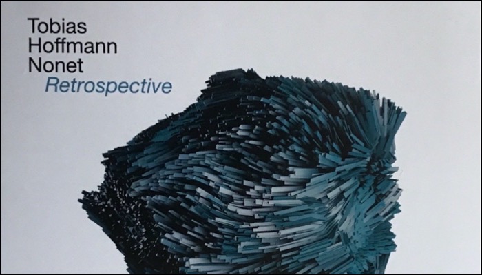 Tobias Hoffmann Nonet - Retrospective veröffentlicht