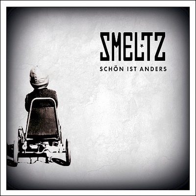 SMELTZ hat das Album Schön ist anders veröffentlicht