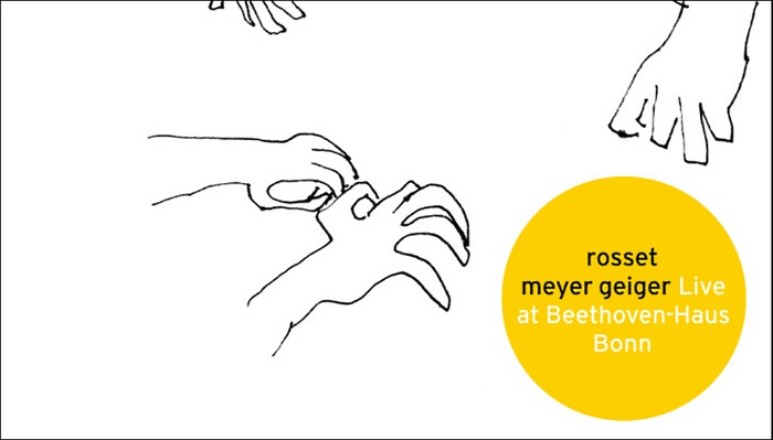 Rosset Meyer Geiger Live at Beethoven-Haus Bonn veröffentlicht