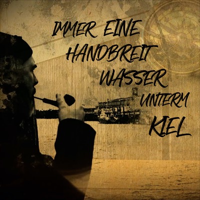 Rauschflut Immer eine Handbreit Wasser unterm Kiel Single Cover