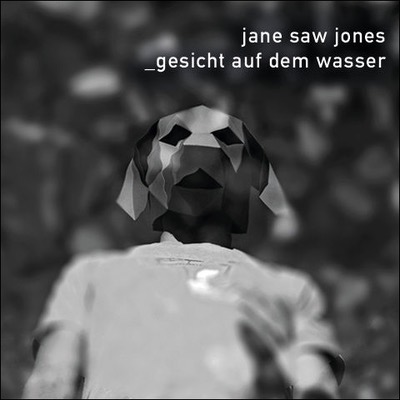 Jane saw Jones Gesicht auf dem Wasser EP Cover